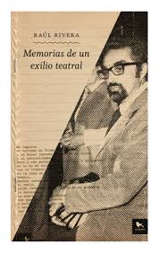 MEMORIAS DE UN EXILIO TEATRAL