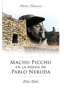 MACHU PICCHU EN LA POESIA DE PABLO NERUDA