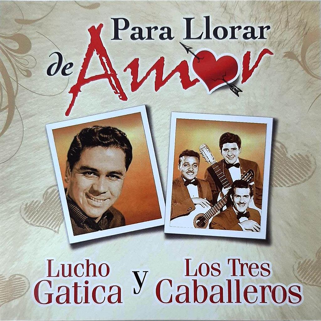 PARA LLORAR DE AMOR