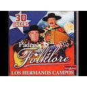 LOS PADRES DEL FOLKLORE 30 CUECAS