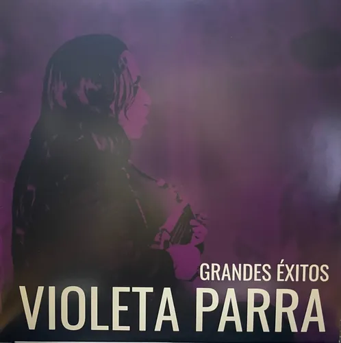 GRANDES EXITOS VIOLETA PARRA (LP)