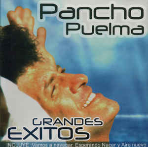 GRANDES EXITOS PANCHO PUELMA
