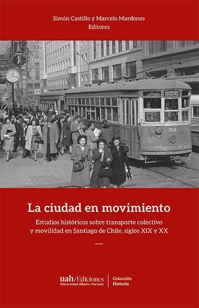 LA CIUDAD EN MOVIMIENTO