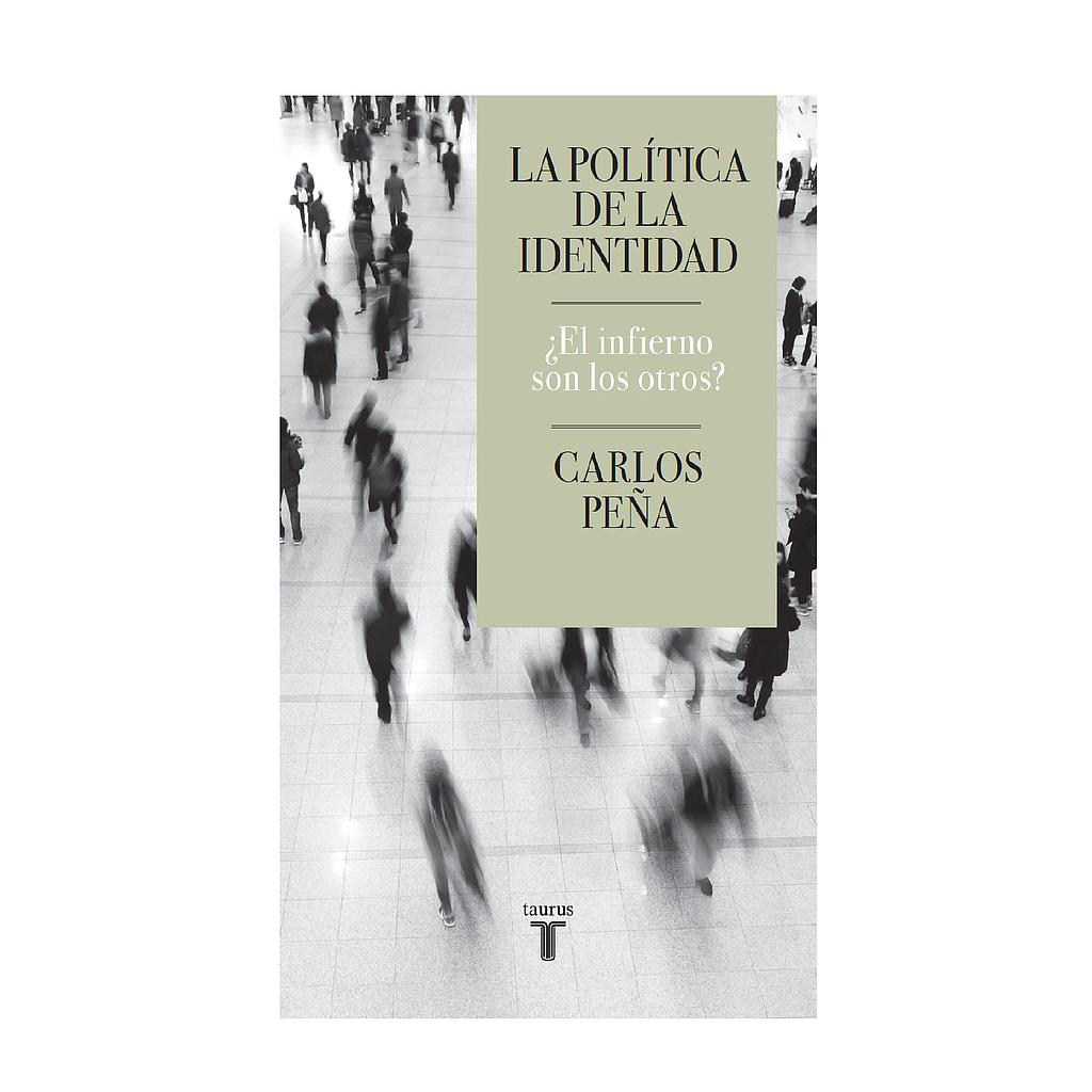 LA POLITICA DE LA IDENTIDAD