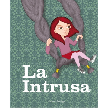LA INTRUSA