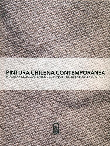 PINTURA CHILENA CONTEMPORANEA