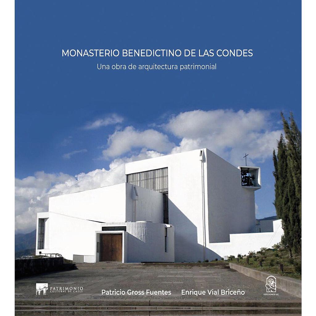 MONASTERIO BENEDICTINO DE LAS CONDES
