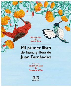 MI PRIMER LIBRO DE FAUNA Y FLORA DE JUAN FERNANDEZ
