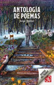 JORGE TEILLIER ANTOLOGIA DE POEMAS (VIENTOS DEL PUEBLO)