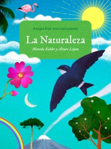 LA NATURALEZA (PEQUEÑOS DICCIONARIOS)