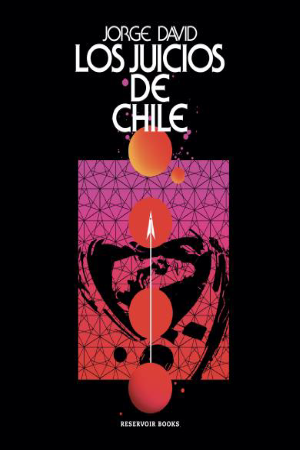LOS JUICIOS DE CHILE