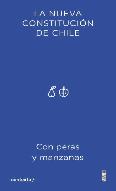 LA NUEVA CONSTITUCION DE CHILE CON PERAS Y MANZANAS