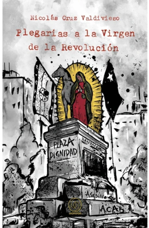 PLEGARIAS A LA VIRGEN DE LA REVOLUCION