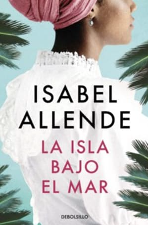 LA ISLA BAJO EL MAR (ED. 2022)