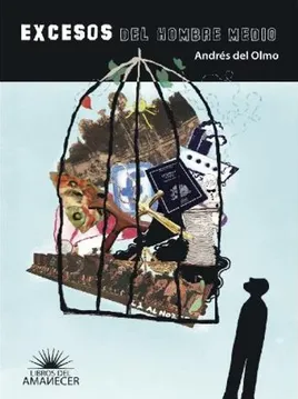 EXCESOS DEL HOMBRE MEDIO
