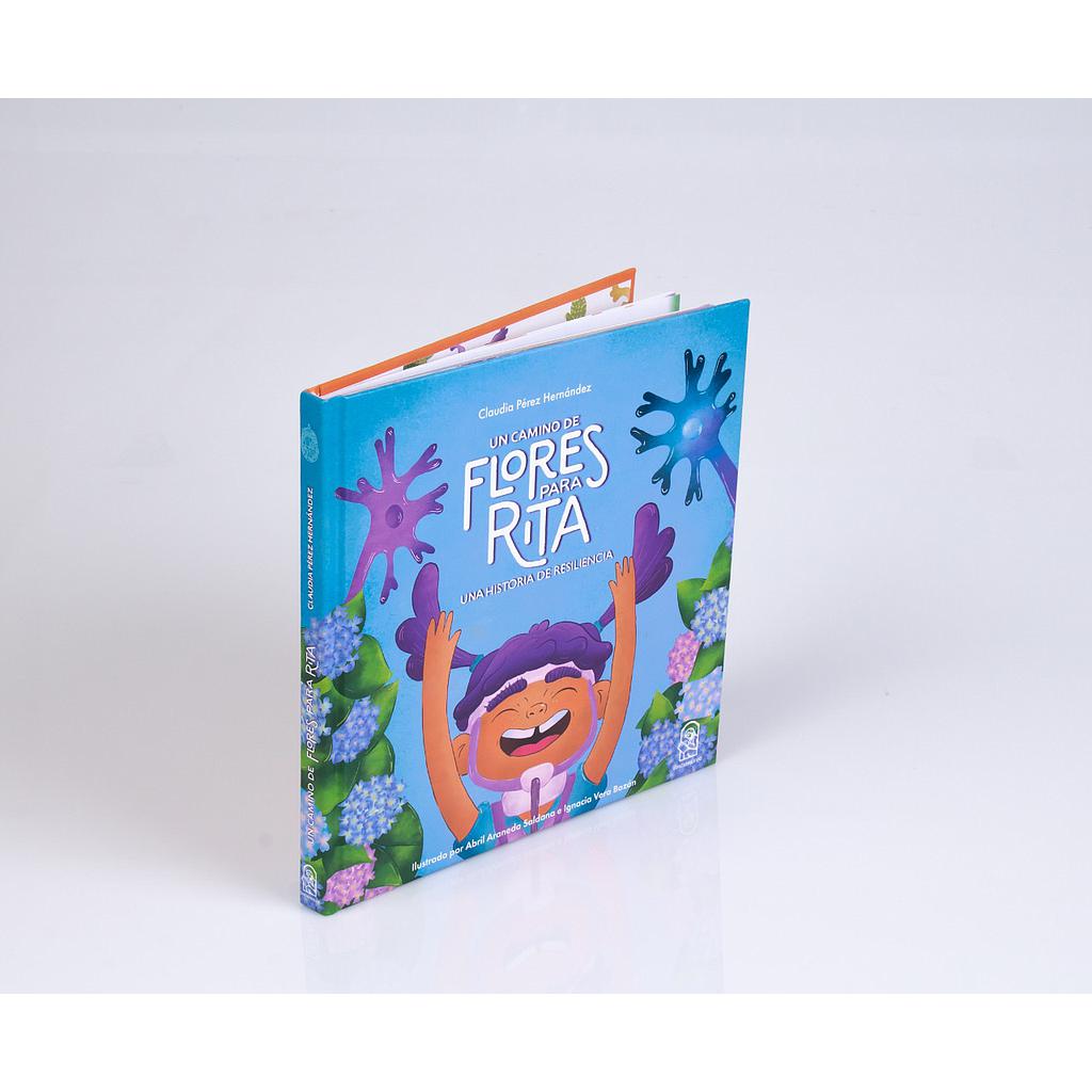 UN CAMINO DE FLORES PARA RITA. UNA HISTORIA DE RESILENCIA