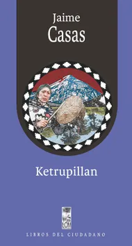 KETRUPILLAN (COLECCION LIBROS DEL CIUDADANO)