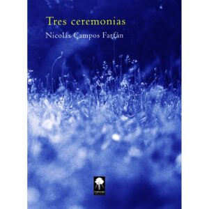 TRES CEREMONIAS