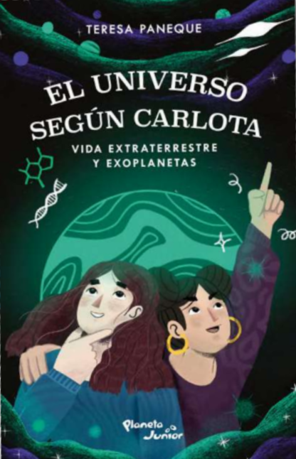 EL UNIVERSO SEGUN CARLOTA. VIDA EXTRATERRESTE Y EXOPLANETAS