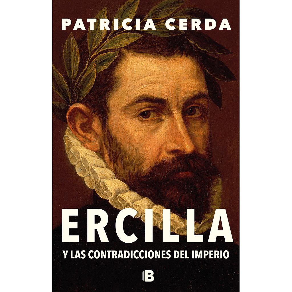 ERCILLA Y LAS CONTRADICCIONES DEL IMPERIO