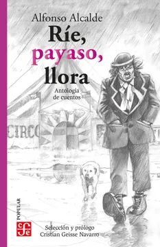 RIE, PAYASO, LLORA