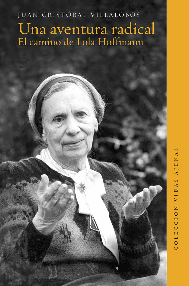 UNA AVENTURA RADICAL. EL CAMINO DE LOLA HOFFMANN