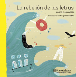 LA REBELION DE LAS LETRAS