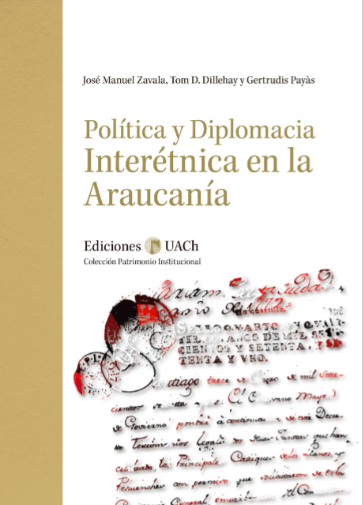 POLITICA Y DIPLOMACIA INTERETNICA EN LA ARAUCANIA