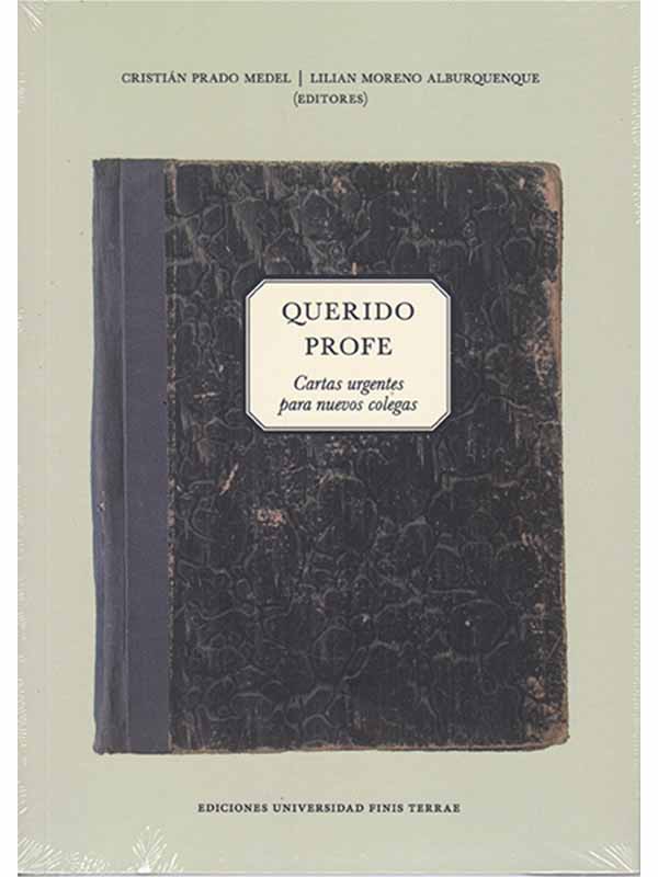 QUERIDO PROFE. CARTA PARA NUEVOS COLEGAS