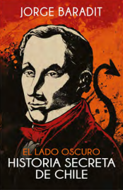 EL LADO OSCURO HISTORIA SECRETA DE CHILE