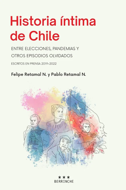 HISTORIA INTIMA DE CHILE