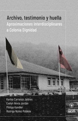 ARCHIVO, TESTIMONIO Y HUELLA