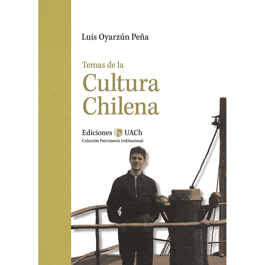 TEMAS DE LA CULTURA CHILENA