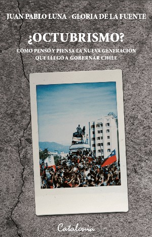 ¿OCTUBRISMO?