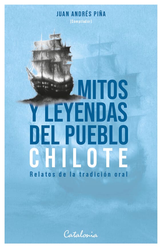 MITOS Y LEYENDAS DEL PUEBLO CHILOTE