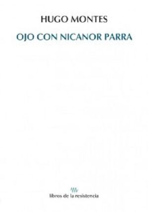 OJO CON NICANOR PARRA