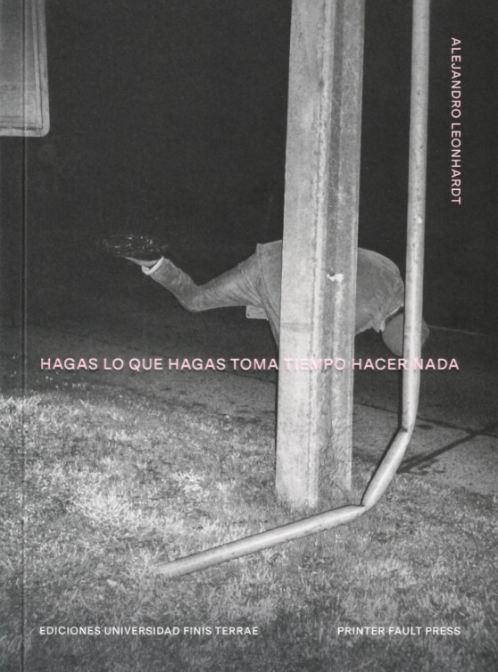HAGAS LO QUE HAGAS TOMA TIEMPO HACER NADA