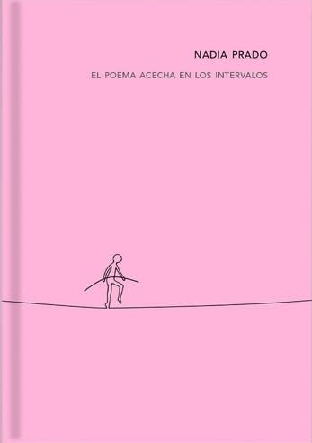EL POEMA ACECHA EN LOS INTERVALOS