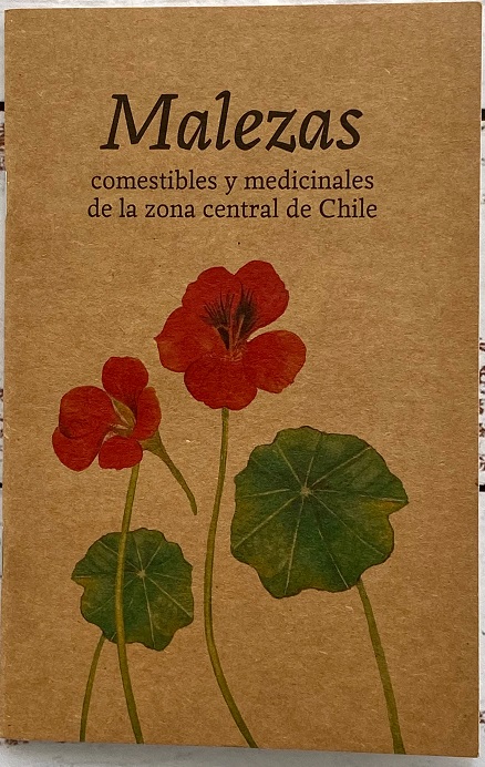 MALEZAS COMESTIBLES Y MEDICINALES DE LA ZONA CENTRAL DE CHILE