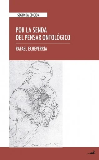 POR LA SENDA DEL PENSAR ONTOLOGICO
