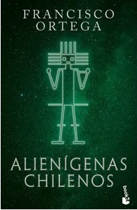 ALIENIGENAS CHILENOS (BOOKET)