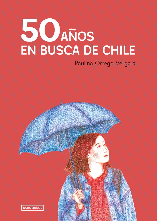 50 AÑOS EN BUSCA DE CHILE