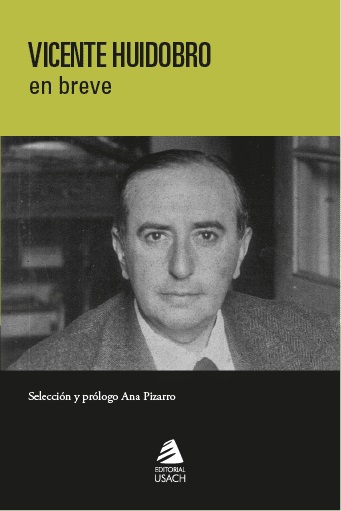 VICENTE HUIDOBRO EN BREVE