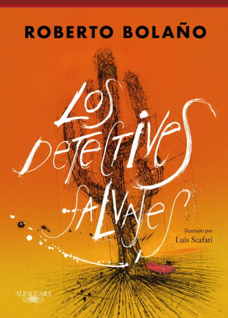 LOS DETECTIVES SALVAJES ILUSTRADO