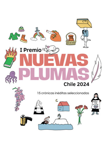 I PREMIO NUEVAS PLUMAS CHILE 2024