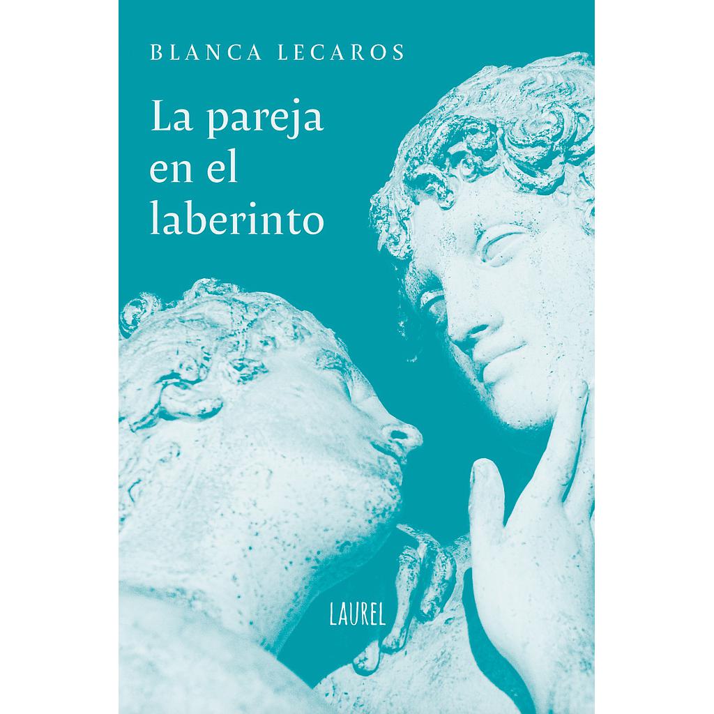 LA PAREJA EN EL LABERINTO