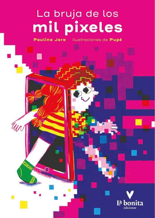 LA BRUJA DE LOS MIL PIXELES