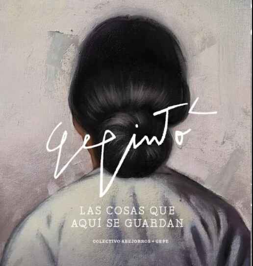 GEPINTO. LAS COSAS QUE AQUI SE GUARDAN