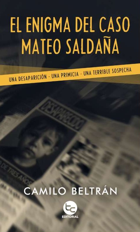 EL ENIGMA DEL CASO MATEO SALDAÑA