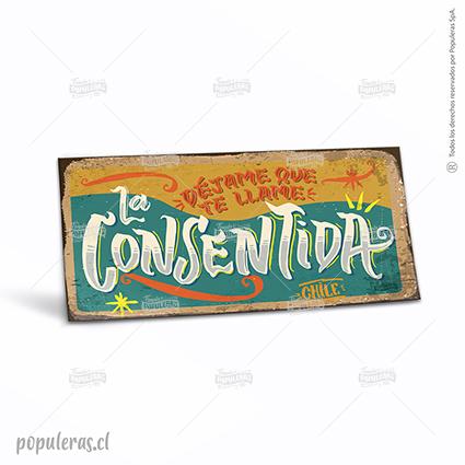 CARTEL CHICO LA CONSENTIDA (35 x 18)